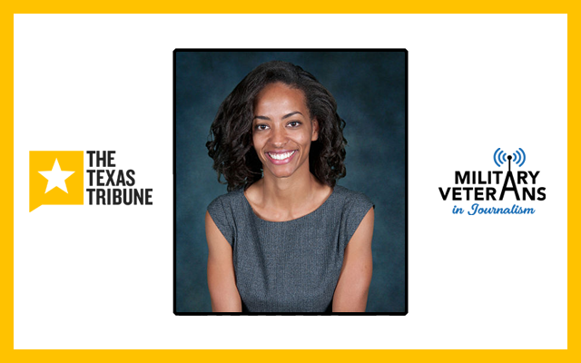 The Texas Tribune and Military Veterans in Journalism Announce Joint Reporting Fellow